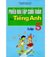 Phiếu Bài Tập Cuối Tuần Môn Tiếng Anh Lớp 5