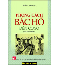 Phong Cách Bác Hồ Đến Cơ Sở