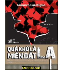 Quá Khứ Là Miền Đất Lạ