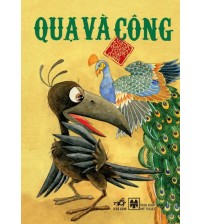 Quạ và Công - Truyện cổ tích Việt Nam