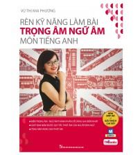 Rèn kỹ năng làm bài trọng âm ngữ âm môn tiếng Anh - Cô Mai Phương