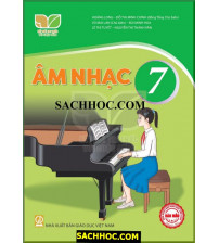 Sách giáo khoa Âm nhạc 7 - Kết nối tri thức với cuộc sống