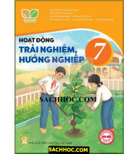 Sách giáo khoa Hoạt động trải nghiệm, hướng nghiệp 7 - Kết nối tri thức với cuộc sống