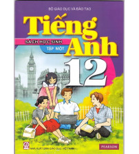 Sách giáo khoa tiếng anh 12 mới (trọn bộ tập 1,2 +audio)