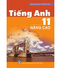 Sách giáo khoa Tiếng anh lớp 11 nâng cao