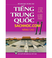 Sách giáo khoa Tiếng trung quốc 11 nâng cao