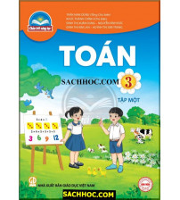 Sách giáo khoa Toán 3 tập 1 - Chân trời sáng tạo