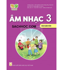 Sách giáo viên Âm nhạc 3 - Kết nối tri thức với cuộc sống