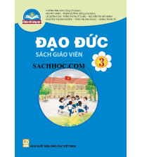 Sách giáo Viên Đạo đức 3 - Chân trời sáng tạo