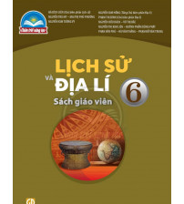 Sách giáo viên Lịch sử và Địa lí 6 - Chân trời sáng tạo