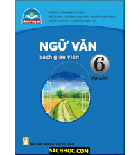 Sách giáo viên Ngữ Văn 6 Tập 1 - Chân trời sáng tạo