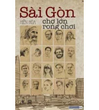 Sài Gòn Chợ Lớn Rong Chơi
