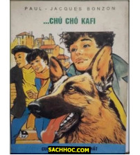 Sáu Người Bạn Đồng hành Tập 1 Chú chó Kafi