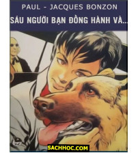 Sáu Người Bạn Đồng Hành Tập 13 Tiếng Nói Giữa Đêm Khuya