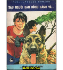 Sáu Người Bạn Đồng Hành Tập 14 Bí Mật Vũng Đá Dựng