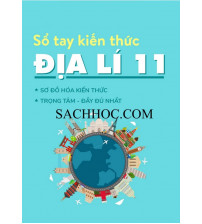 Sổ tay kiến thức Địa lí 11