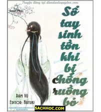 Sổ Tay Sinh Tồn Khi Bị Chồng Ruồng Bỏ