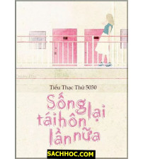 Sống Lại Tái Hôn Lần Nữa