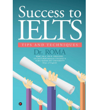 Success to IELTS: Tips and Techniques