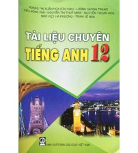 Tài liệu chuyên anh 12