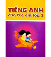 Tài liệu học tiếng anh cho trẻ em lớp 2