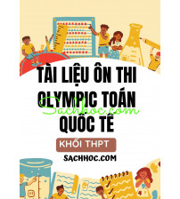 Tài liệu ôn thi Olympic toán Quốc Tế THPT