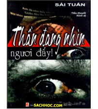 Thần Đang Nhìn Ngươi Đấy