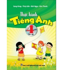 Thực hành tiếng anh 4 tập 2 - Song Hùng