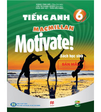 Tiếng Anh 6 Macmillan Motivate
