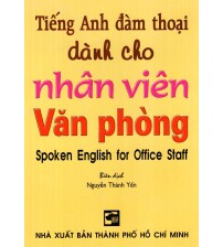 Tiếng anh đàm thoại dành cho nhân viên văn phòng