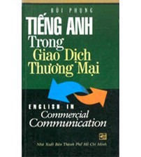 Tiếng Anh Trong Giao Dịch Thương Mại