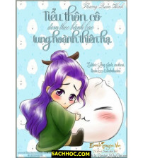 Tiểu Thôn Cô Mang Theo Bánh Bao Tung Hoành Thiên Hạ