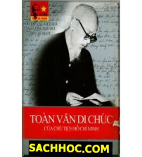 Toàn Văn Di Chúc Của Chủ Tịch Hồ Chí Minh