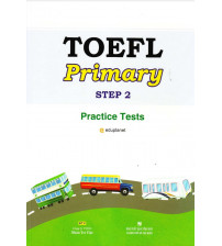 TOEFL Primary Step 2 Practice Tests