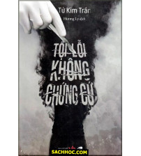 Tội Lỗi Không Chứng Cứ