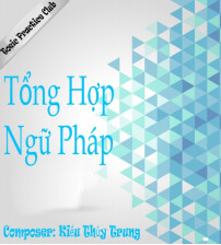 Tổng hợp ngữ pháp ôn thi TOEIC và IELTS