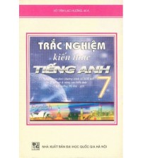 Trắc Nghiệm Kiến Thức Tiếng Anh 7 - Võ Tâm Lạc Hương