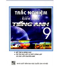 Trắc Nghiệm Kiến Thức Tiếng Anh 9 - Võ Tâm Lạc Hương
