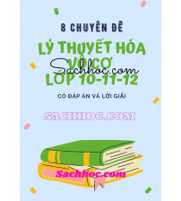 Trắc nghiệm lý thuyết hóa vô cơ lớp 10,11,12 - 8 chuyên đề