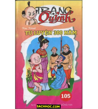 Trạng Quỷnh Tập 105 Tu Luyện 300 Năm