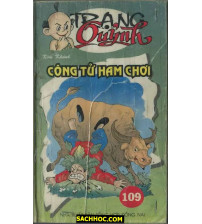 Trạng Quỷnh Tập 109 Công Tử Ham Chơi