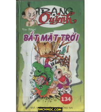 Trạng Quỷnh Tập 134 Bắt Mặt Trời