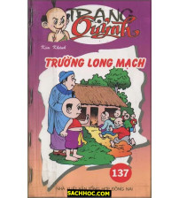 Trạng Quỷnh Tập 137 Trường Long Mạch
