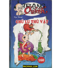 Trạng Quỷnh Tập 160 Chú Lu Thù Vặt
