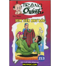 Trạng Quỷnh Tập 213 Xem Tiền Như Rác