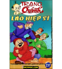 Trạng Quỷnh Tập 237 Lão Hiệp Sĩ
