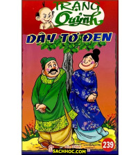 Trạng Quỷnh Tập 239 Dây Tơ Đen