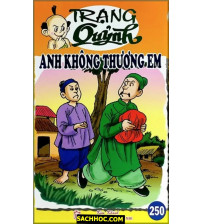 Trạng Quỷnh Tập 250 Anh Không Thương Em