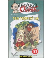 Trạng Quỷnh Tập 32 Tên Trộm Kỳ Lạ