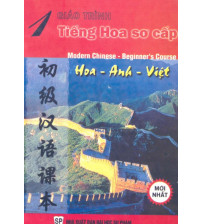 Trọn bộ giáo trình tiếng hoa sơ cấp tập 1,2,3